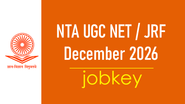 NTA UGC NET JRF December 2026 Online Form-jobkey
